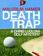 Death Trap by Malcolm Hamer